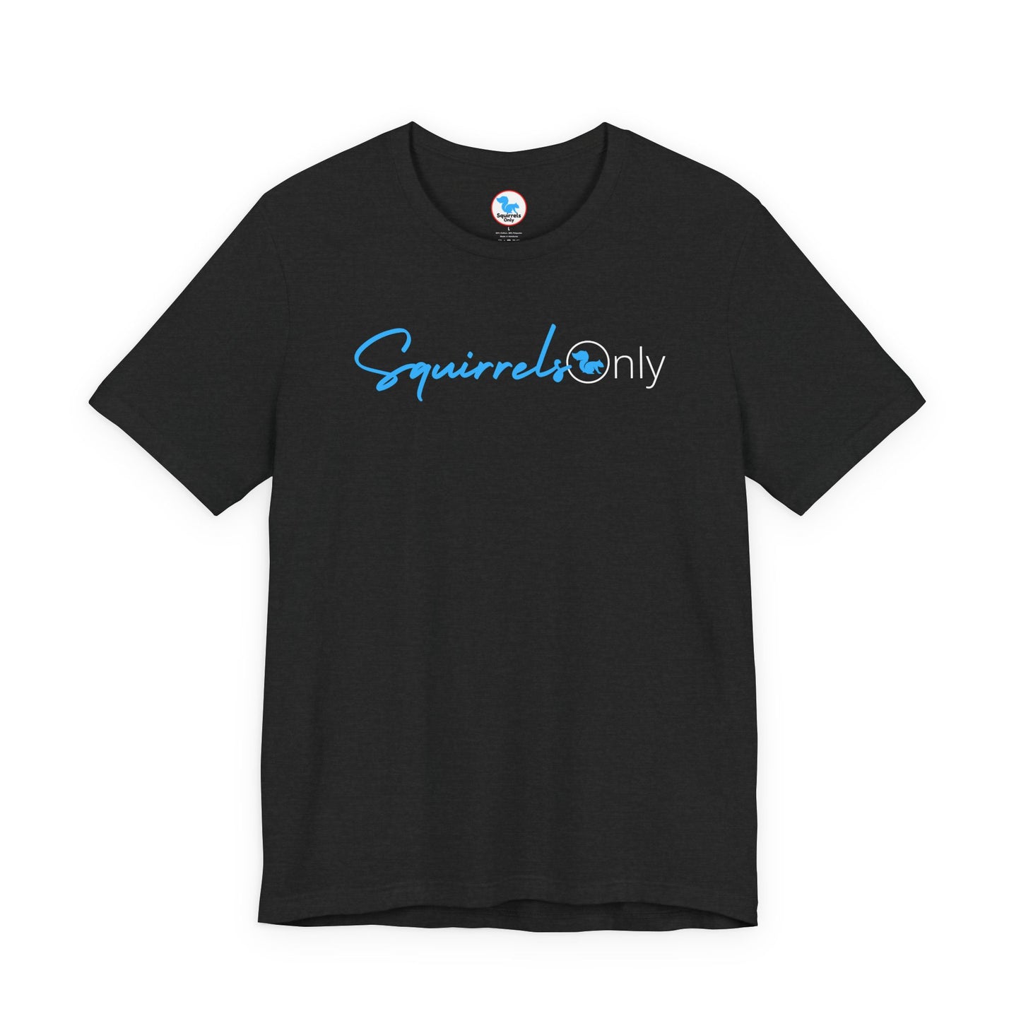SquirrelsOnly Shirt - Unisex